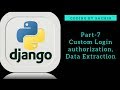 PART 7 || Custom Login Page Validation and Data extraction from custom table || Django Tutorials