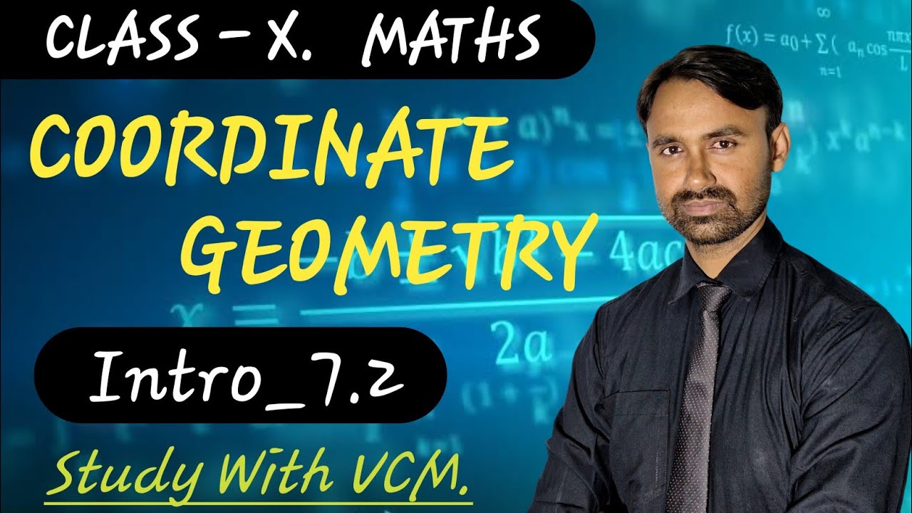 Coordinate Geometry Class 10th Intro 7.2 || NCERT NEW SYLLABUS # ...