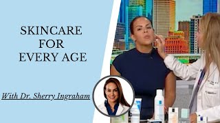 SKINCARE FOR EVERY AGE