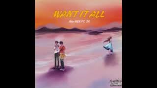 RIW NER - WANT IT ALL FT. 2K