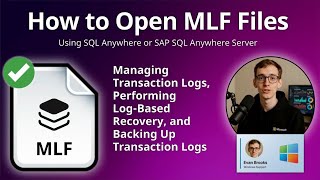 MLF Files: SQL Anywhere Transaction Log Management Guide