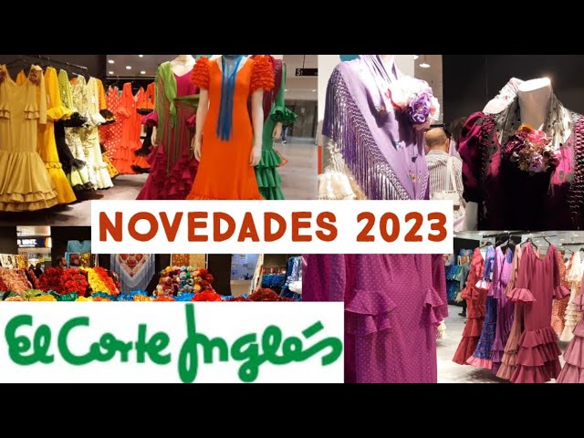 CORTE INGLÉS NUEVA COLECCIÓN TRAJES FLAMENCA - YouTube