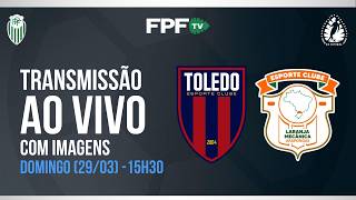 SEGUNDONA SANEPAR 2026 | TOLEDO X LARANJA MECÂNICA | RODADA 5, AO VIVO E DE GRAÇA