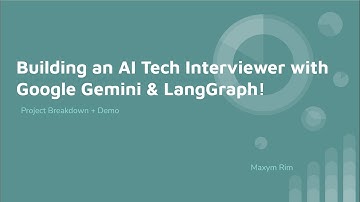 Building an AI Interviewer Agent with Google Gemini and LangGraph Project Breakdown + Demo