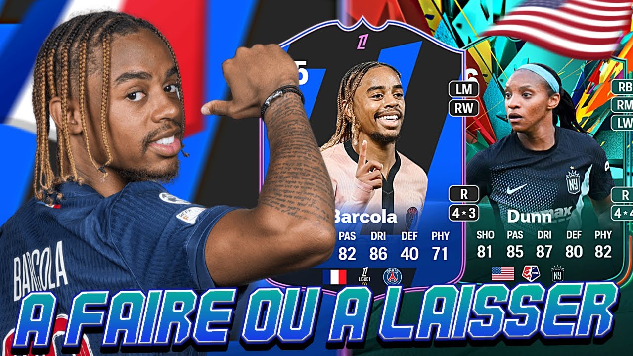 SBC de BARCOLA POTM (85) & DUNN TOTAL RUSH (86) ! A FAIRE ou a LAISSER ?