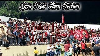 ANAFUA RA'I WOLA DO//Lagu Joget Timur Terbaru 