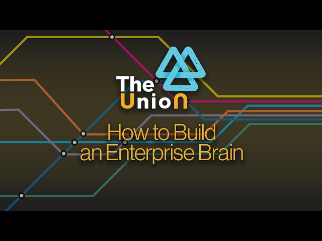 How to Build an Enterprise Brain