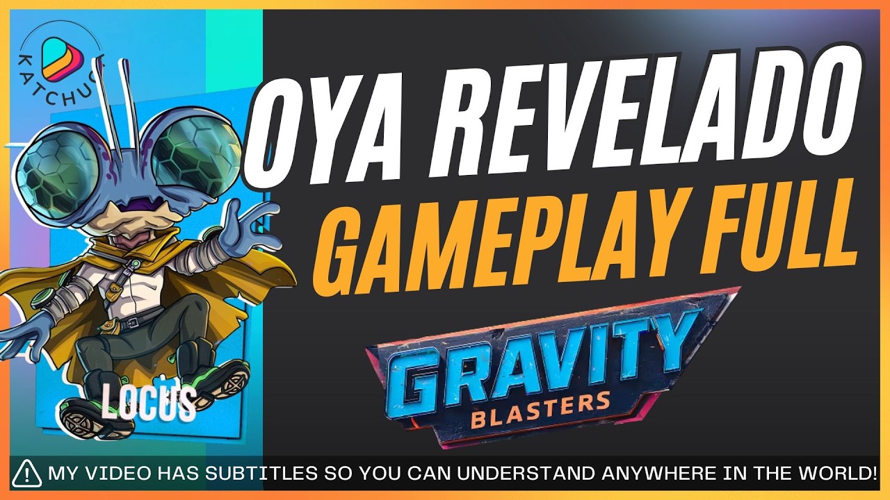 Gameplay Completa do GRAVITY BLASTERS e OYA CORE Revelado