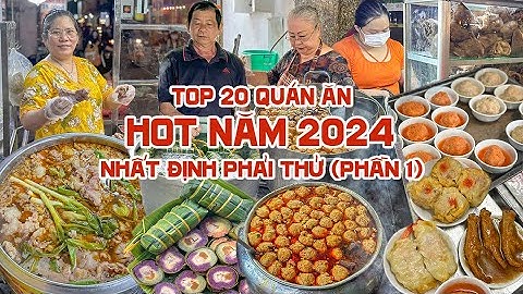 Tổng hợp 20 QUÁN ĂN HOT NHẤT NĂM 2024 nhất định phải thử một lần – Phần 1 | Địa điểm ăn uống