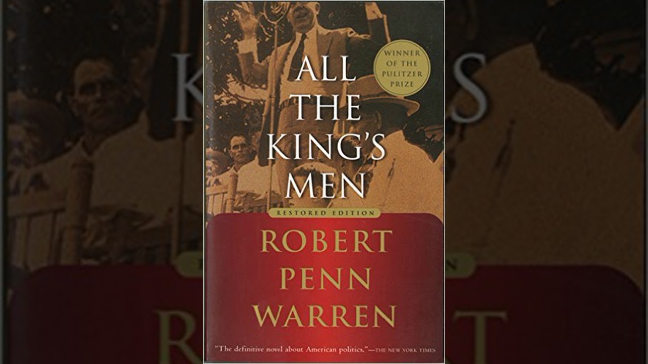 All the Kings Men Essays