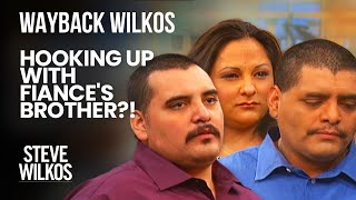 Wayback Wilkos: You’re Cheating On Me With My Brother!