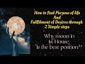 How to find purpose of life and desire fullfillment through 2 simple steps  astrology nakshatra
