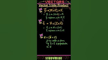 Vectors : Vector Triple product