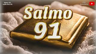 Salmo 91: Plan Divino Siempre Presente. @Salmo91vuelodelafe.