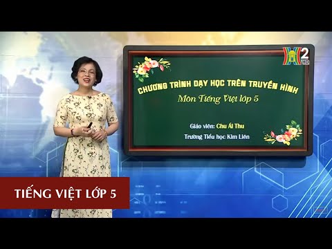 Video MÔN TIẾNG VIỆT - LỚP 5 | TẬP ĐỌC: CỬA SÔNG | 20H30... - youtube