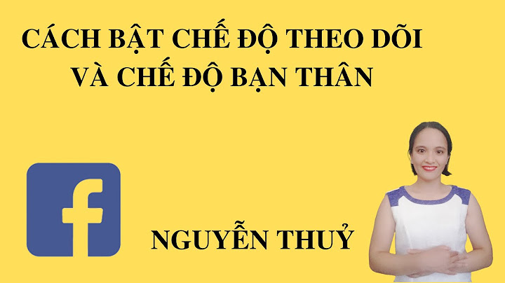 Chế độ bạn thân trên facebook là gì năm 2024