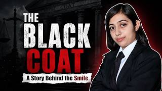 THE BLACK COAT- Story Behind the Smile - Young Advocate's Struggle in Litigation l Law Planet
