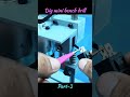 🔥 DIY Mini Bench Drill Machine (Part-3) | Almost Ready Mini Drill Press #howtomake #diy #ytshorts