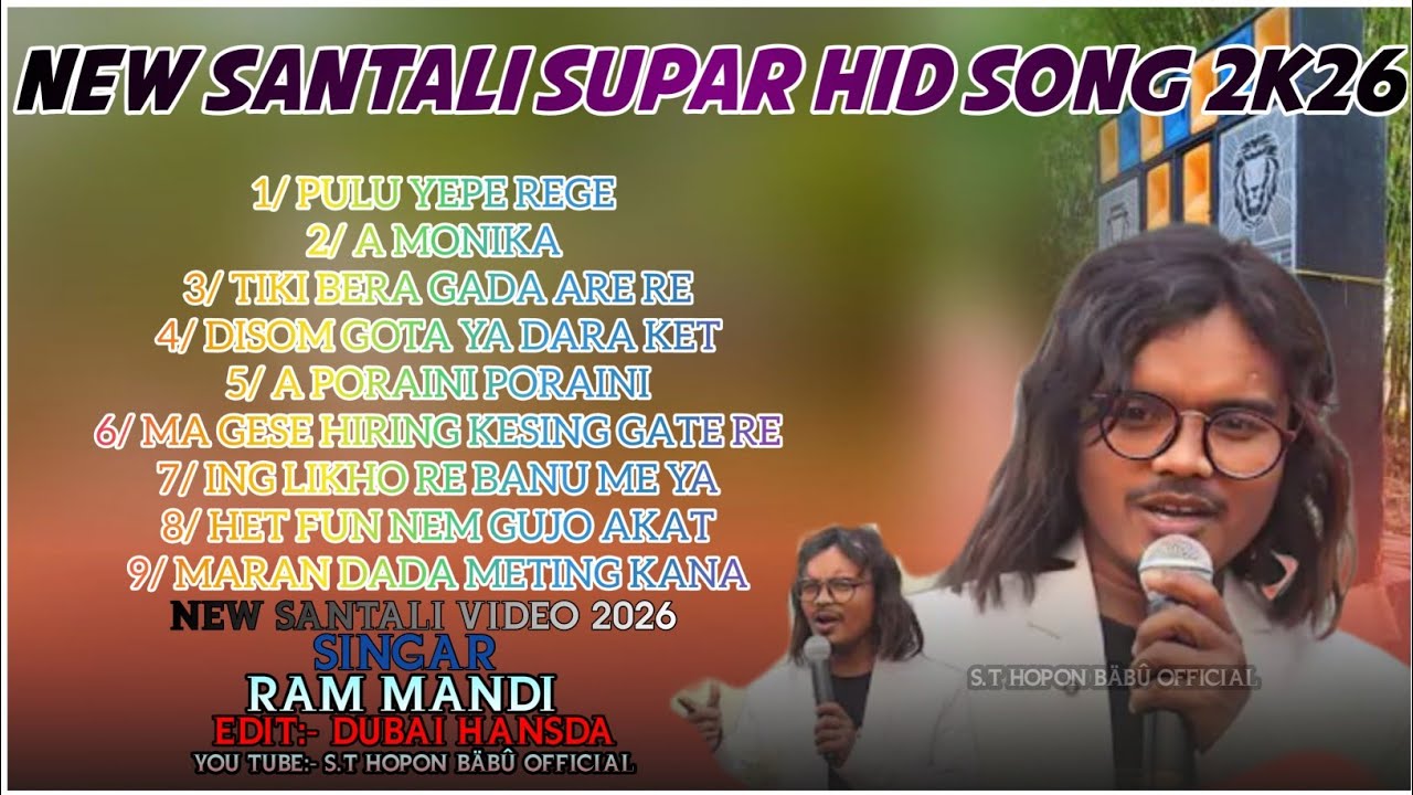 NEW SANTALI TRADITIONAL NONSTOP SONG || SINGER ||  RAM MANDI  SANTALI SONG 2026