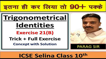 Trigonometrical Identities Class 10 Ex 21(b) ICSE By Parag Sir @tacticsofmathematics