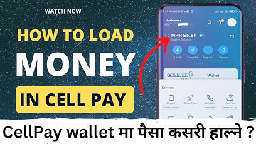 Cell Pay Wallet Ma Paisa Kasari Load Garne ? How To Load Money In Cell Pay ?  @SmartHelpNepal ​