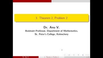 Theory of Equations  -  Video 3 (Theorem 2, Problem 2)