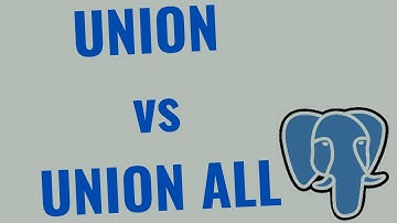 Tutorial 26 – Union and Union All | PostgreSQL