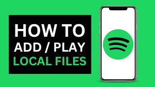 How To Add Local Files To Spotify 2022 Quick And Easy