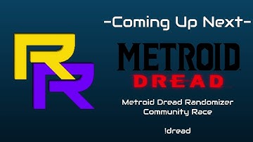 Metroid Dread Randomizer - Community Weekly Race! (1/12/23)