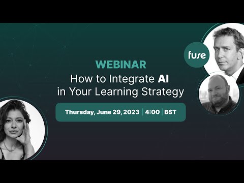 WEBINAR: How to Integrate AI into your Learning Strategy - YouTube