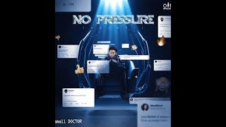 Small Doctor – No Pressure (Official Lyric Video)