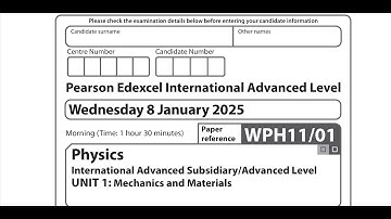 January 2025 Unit 1 Physics Pearson Edexcel International A level Section B