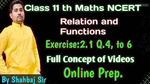 relation and function class 11 | 11th maths part 2 exercise 2.1 | learn with shahbaj