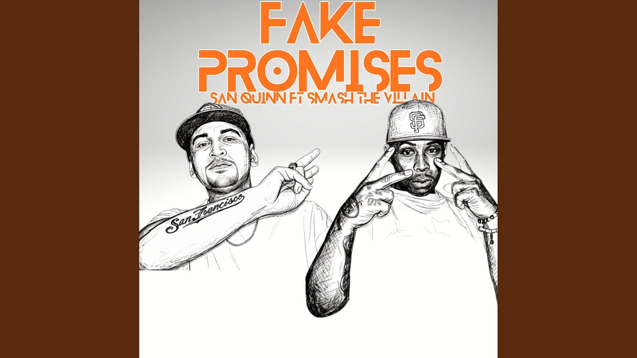 Fake Promises (feat. Smash the Villain)