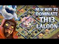 Super Wizard/LALOON Attack is the New Way to Dominate TH13🤘SUPER CRAZY Strategy!!