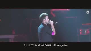 Murat Dalkılıç - Kırk Yılda Bir Gibisin (Canlı Performans) Rosengarten Mannheim Konseri