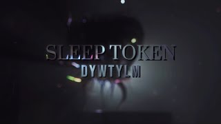 Sleep Token - DYWTYLM (Lyric Video)