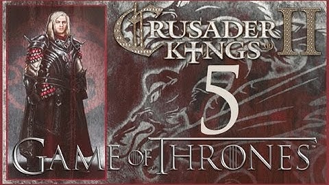 Crusader Kings II, Game of Thrones: Rhaegar