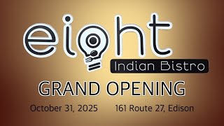 Eight Indian Bistro Grand Opening