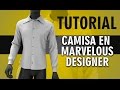 Tutorial en español camisa en Marvelous Designer