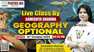 Geography Optional for UPSC CSE 2025 | Samishta Ma