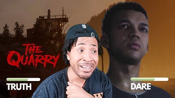Truth or Dare goes HORRIBLY wrong (The Quarry Gameplay) - PT. 2
