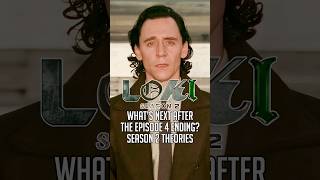 Loki Season 2 Episode 4 - What Happens Next?! | Episode 5-6 Theories (Spoilers)