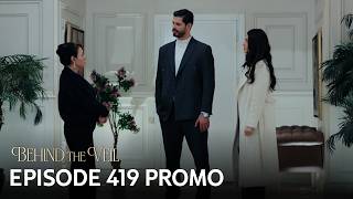 Gelin 419.Bölüm Fragmanı | Behind the Veil Episode 419 Promo