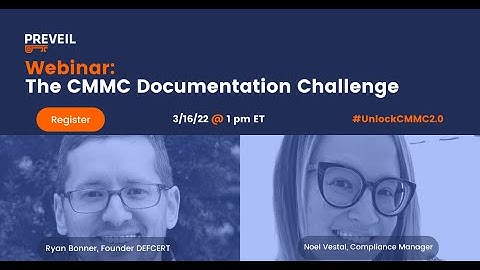 Webinar: The CMMC Documentation Challenge with Ryan Bonner