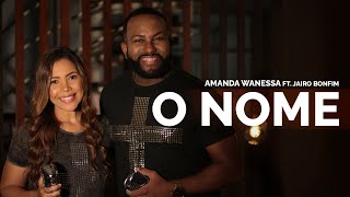 O Nome - Amanda Wanessa feat. Jairo Bonfim (Voz e Piano) #198