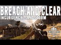Breach And Clear [Insurgency Sandstorm #4]