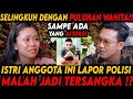 ISTRI LAPOR SUAMI SELINGKUH MALAH DITANGKAP PAKSA & DI 4N71NG1N DEPAN SELINGKUHAN!!