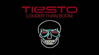 Tiësto - Louder Than Boom (Extended Mix)