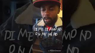 Dime Dimond On My Mind